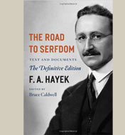 The Road to Serfdom by F.A. Hayek