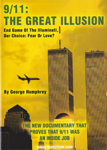 9/11: The Great Illusion by George Humphrey